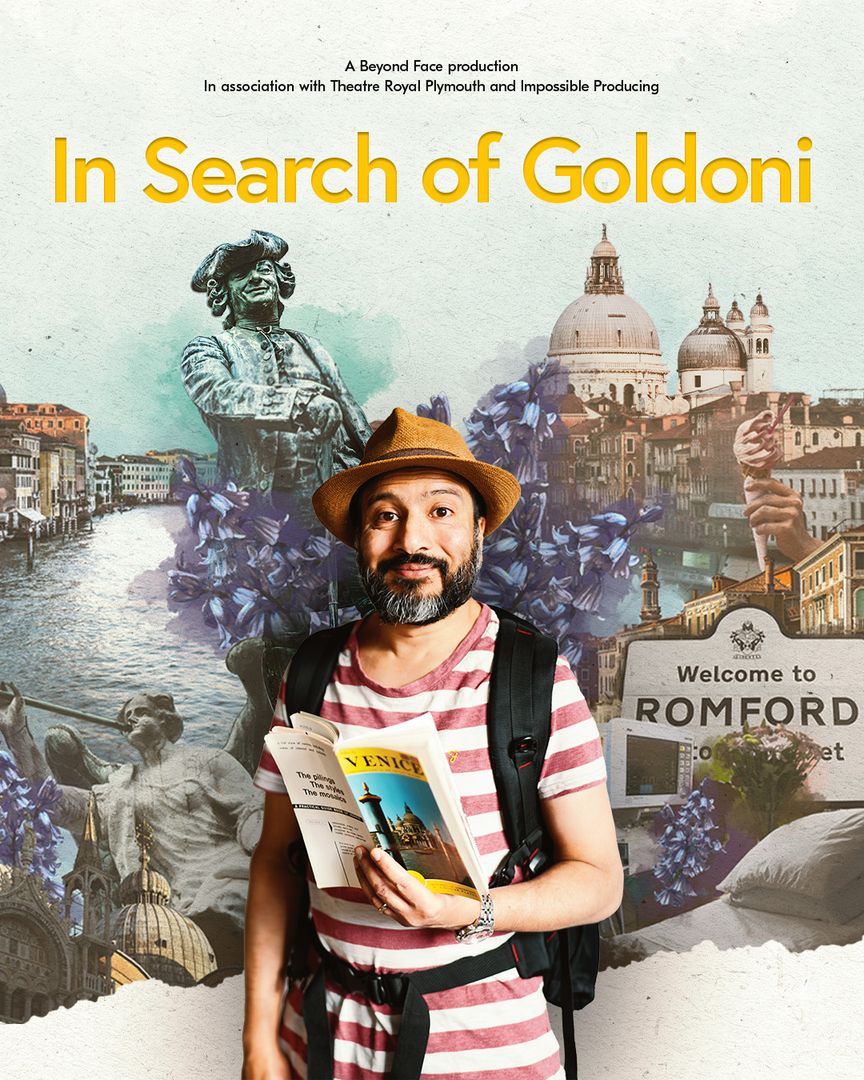 A man wearing a hat and striped shirt holds a guidebook and backpack, standing in front of a collage of Venice landmarks and a “Welcome to Romford” sign. Text reads "In Search of Goldoni.